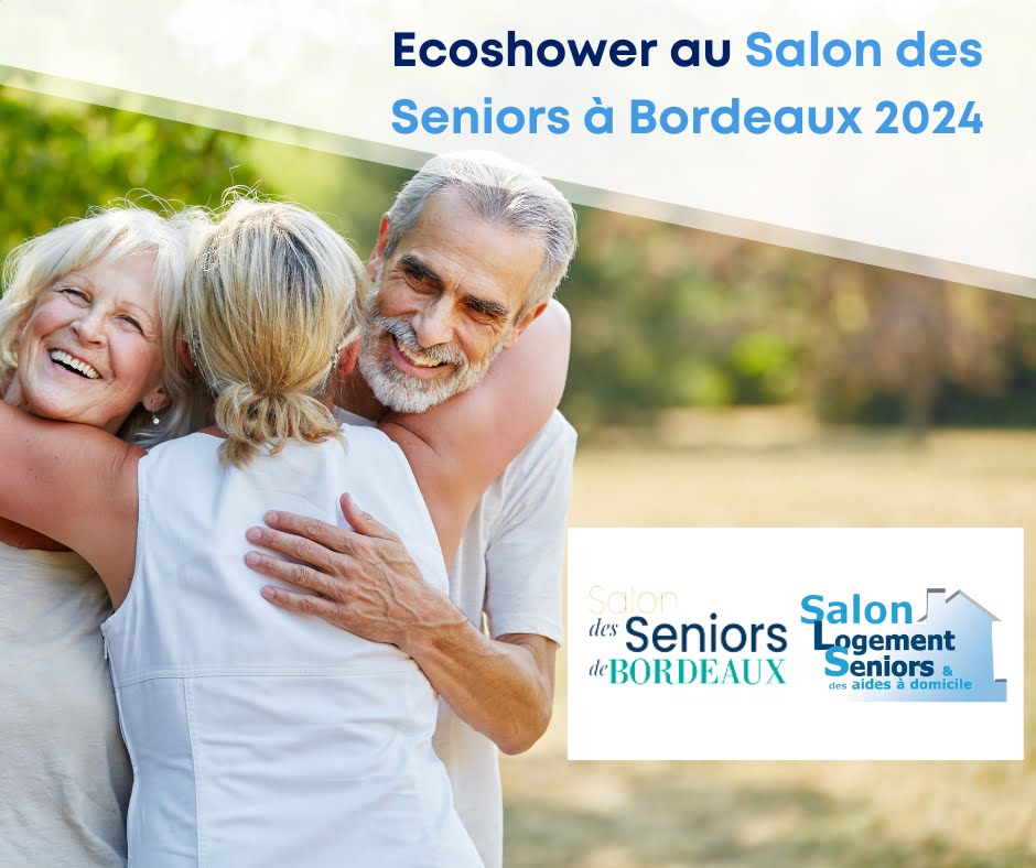 Ecoshower au Salon des Seniors à Bordeaux 2024